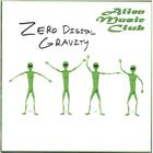 Alien Music Club - Zero Digital Gravity
