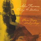 Alisa Fineman - Closing The Distance; Poems, Prayers & Love Songs