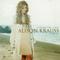 Alison Krauss - A Hundred Miles Or More: A Collection