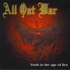 All Out War - Truth In The Age Of Lies