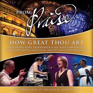Prom Praise (How Great Thou Art)