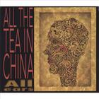 All the Tea in China - All Ears
