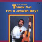 Allan Lieberman - Thank God I'm A Jewish Boy