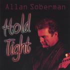 Allan Soberman - Hold Tight