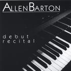 Allen Barton - Debut Recital