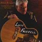 Allen Frizzell - A Little Bit Of Lefty Left In Me