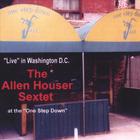Allen Houser Sextet - The Allen Houser Sextet Live at the One Step Down (ARS005)