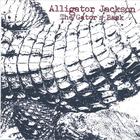Alligator Jackson - The Gator's Back