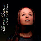 Allison Crowe - Live at Wood Hall