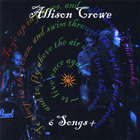 Allison Crowe - 6 Songs+