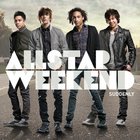 Allstar Weekend - Suddenly