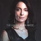 Alma Micic - The Hours