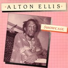 Alton Ellis - Showcase