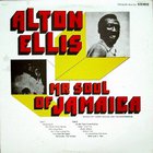 Alton Ellis - Mr. Soul Of Jamaica
