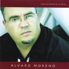 Alvaro Moreno - Hasta Lo Ultimo De La Tierra.