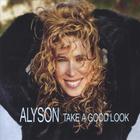 Alyson - Take A Good Look