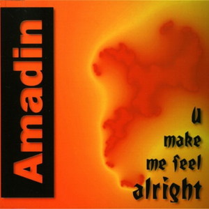 U Make Me Feel Alright