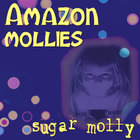 Amazon Mollies - Sugar Molly