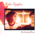 Amber Spyglass - Accelerating Parcae