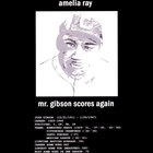 Amelia Ray - Mr. Gibson Scores Again