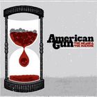 American Gun - The Means & The Machine