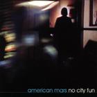 American Mars - No City Fun