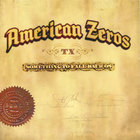 American Zeros - Something To Fall Back On