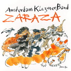 Amsterdam Klezmer Band - Zaraza