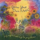 Grow Your Own Music