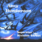 Amy Henderson - Superblue-Division Street