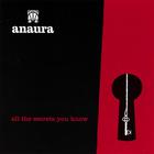 Anaura - all the secrets you know