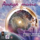 Anaya Music - Laman, A Galaxy Adventure
