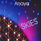 Anaya - Skies