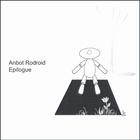 Anbot Rodroid - Epilogue