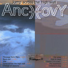Anchovy - Jump across the high wall