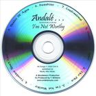 Andale' - Im Not Worthy