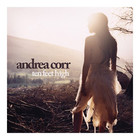 Andrea Corr - Ten Feet High