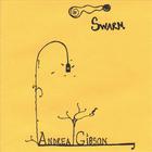 Andrea Gibson - Swarm