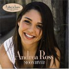 Andrea Ross - Moon River