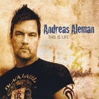 Andreas Aleman - This is life