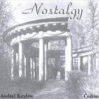 Andrei Krylov - Nostalgy. Russian guitar songs and romances.