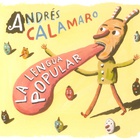 Andrés Calamaro - La Lengua Popular