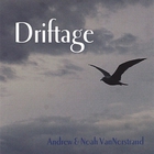 Andrew & Noah VanNorstrand - Driftage