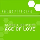 Andrew Bennett - The Age Of Love (EP)