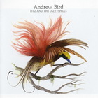 Andrew Bird - Fitz And The Dizzyspells (EP)