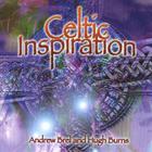 Andrew Brel and Hugh Burns - Celtic Inspiration