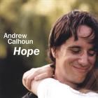 Andrew Calhoun - Hope