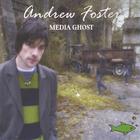 Andrew Foster - Media Ghost