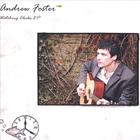 Andrew Foster - Watching Clocks EP