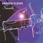 Andrew Glover - Smooth